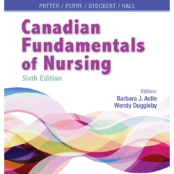 Canadian Fundamentals of Nursing 6th Edition