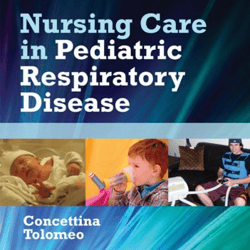 Nursing Care in Pediatric Respiratory Disease 1st Edition