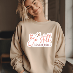 Be still psalm 46:10