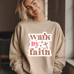 Walk by faith