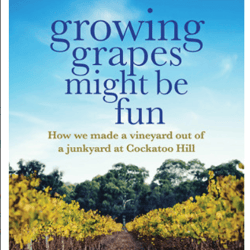 Growing Grapes Might be Fun