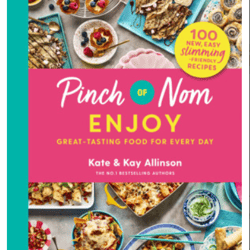 Pinch of Nom: Enjoy Great-Tasting Food for Everyday