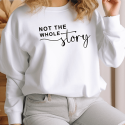 Not the whole story SVG