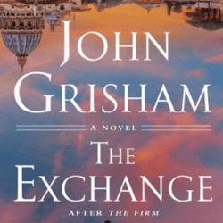 The Exchange: After The Firm (The Firm Series Book 2) Kindle Edition