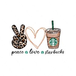 Peace Love Starbucks PNG