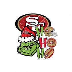 Grinch Ho Ho Ho San Francisco 49ers Svg Digital Download