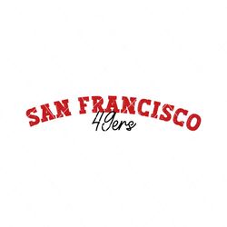 San Francisco 49ers NFL Football Team Svg Digital Download