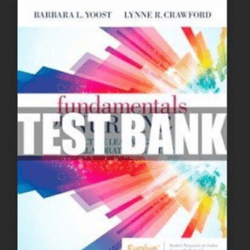 TESTBANK Fundamentals of Nursing Active Learning Collaborative Practice 2nd Edition Barbara L Yoost