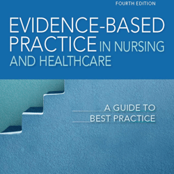 E-TEXTBOOK Evidence Based Practice in Nursing Healthcare A Guide to Best Practice 4th Edition B Melnyk ebook, e-book