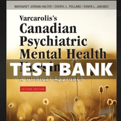 TEST BANK Varcarolis CANADIAN Psychiatric Mental Health Nursing 2nd Edition Margaret Jordan Halter ebook, e-book