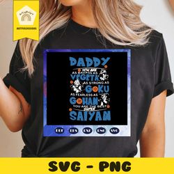 Daddy super saiyan svg, fathers day svg, fathers day gift, gift for papa, fathers day lover, fathers day lover gift, dad