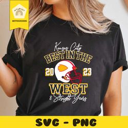 Best In The West 8 Straight Years Kansas City Chiefs Svg