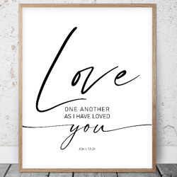 Love One Another As I Have Loved You, John 13:34, Printable Bible Verse, Scripture Prints, Christian Wall Art, Kids Room