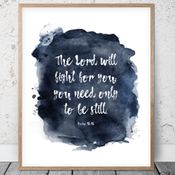 The Lord Will Fight For You, Exodus 14:14, Bible Verse Printable, Scripture Prints, Christian Wall Art, Kids Room Decor
