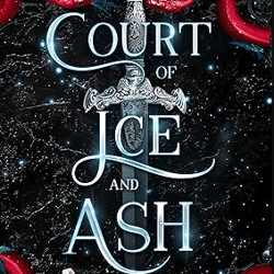 Court of Ice and Ash: A Dark Fantasy Romance (The Broken Kingdoms Book 2) Kindle Edition