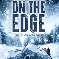 On the Edge: A Second Chance Sports Romance (Frozen Hearts Series Book 1)