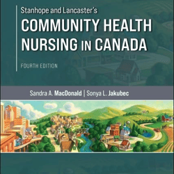 E-Textbook Stanhope and Lancaster's Community Health Nursing in Canada 4th Edition Sandra A. MacDonald ebook E-Book