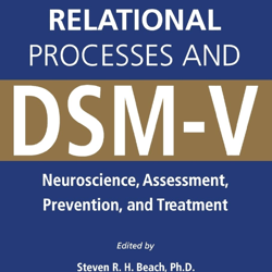 Relational Processes and DSM-V: Neuroscience, Assessment, Prevention, and Treatment E-book ebook PDF