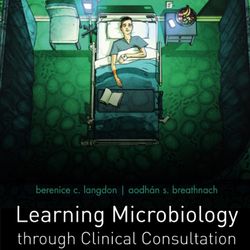Learning Microbiology through Clinical Consultation 1st Edition by Berenice Langdon E-Textbook Ebook e-book PDF