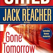 Gone Tomorrow: A Jack Reacher 13
