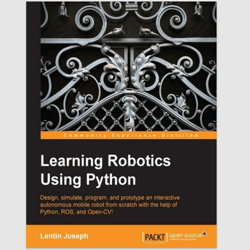 Learning Robotics Using Python by Lentin Joseph e-book ebook pdf
