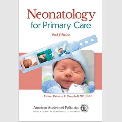 E-Textbook Neonatology for Primary Care Second Edition by Deborah E. Campbell ebook e-book