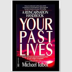 Your Past Lives by Michael Talbot ebook e-book PDF