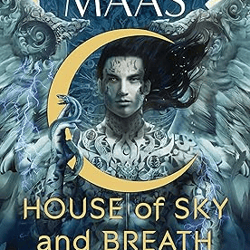 House of Sky and Breath (Crescent City Book 2) Kindle Edition