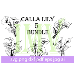 Calla Lily SVG, Callas Flower SVG Bundle, Calla Bouquet set, Wedding Invitation Flowers