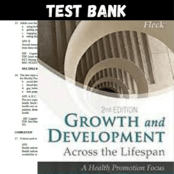 Latest 2023 Growth and Development Across the Lifespan 2nd Edition Leifer Fleck Test bank | All Chapters