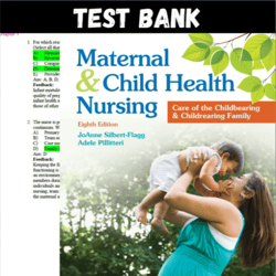 Latest 2023 Maternal and Child Health Nursing: Care of the Childbearing and Childrearing Family 8th Edition Test bank
