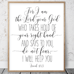 For I Am The Lord Your God Who Takes Hold Of Your Right Hand, Isaiah 41:13, Nursery Art, Bible Verse Printable Wall Art