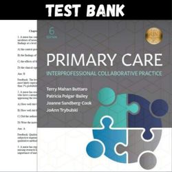 Latest 2023 Primary Care, Interprofessional Collaborative Practice, 6th Edition Buttaro Test bank | All Chapters