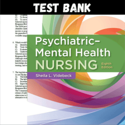 Latest 2023 Psychiatric-Mental Health Nursing 8th Edition by Sheila L.Videbeck Test bank | All Chapters