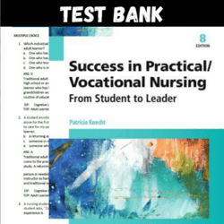 Latest 2023 Success In Practicalvocational Nursing 8th Edition By Knecht Test bank | All chapters