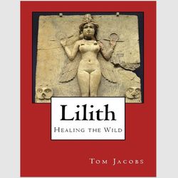 Lilith: Healing the Wild PDF eBook