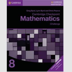 Cambridge Checkpoint Mathematics Challenge Workbook 8 by Greg Byrd PDF ebook