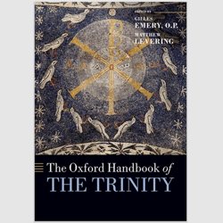 E-Textbook The Oxford Handbook of the Trinity (Oxford Handbooks) 1st Edition by Gilles Emery O. P. PDF