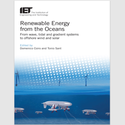 Renewable Energy from the Oceans: From wave, tidal and gradient systems to offshore wind and solar (Energy Engineering)
