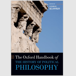 E-Textbook The Oxford Handbook of the History of Political Philosophy (Oxford Handbooks) by George Klosko PDF eBook