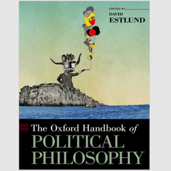 E-Textbook The Oxford Handbook of Political Philosophy (Oxford Handbooks) 1st Edition by David Estlund PDF eBook