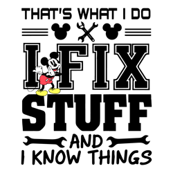 mickey thats what i do i fix stuff and i know thaings svg