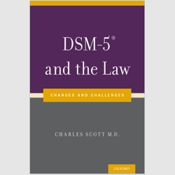 DSM-5 and the Law: Changes and Challenges 1st Edition by Dr Charles Scott eBook PDF