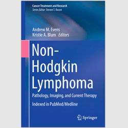 E-Textbook Non-Hodgkin Lymphoma: Pathology, Imaging, and Current Therapy by Andrew M. Evens ebook PDF