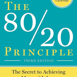 The 80/20 Principle, Third Edition by Richard Koch