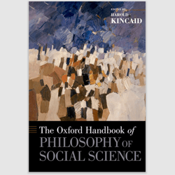 E-Textbook The Oxford Handbook of Philosophy of Social Science (Oxford Handbooks) by Harold Kincaid PDF eBook