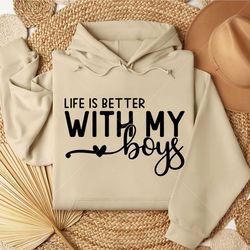 Life is Better with My Boys Shirt SVG