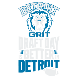 Draft Day Is Better In Detroit Football Svg