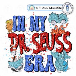 Faux Dr Seuss PNG, Dr Seuss Day Png, In My  Dr Seuss Era Tumbler Wrap Png, Read Across America, Teacher png, Sublimation