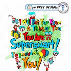 You Are Supersmart PNG, Dr. Seuss Day, Sublimation Print, Read Across America, Dr. Seuss Day Png, Teacher Png, Instant D